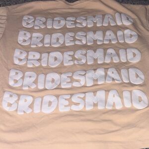 Bridesmaid Graphic Tee in Cream Size Large with raised lettering 👰🏻‍♀️ 💕